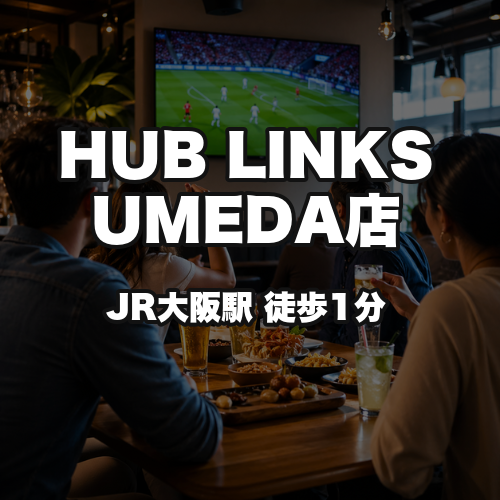 HUB LINKS UMEDA店